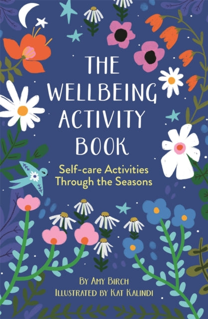 The Wellbeing Activity Book: Self-care Activities Through the Seasons