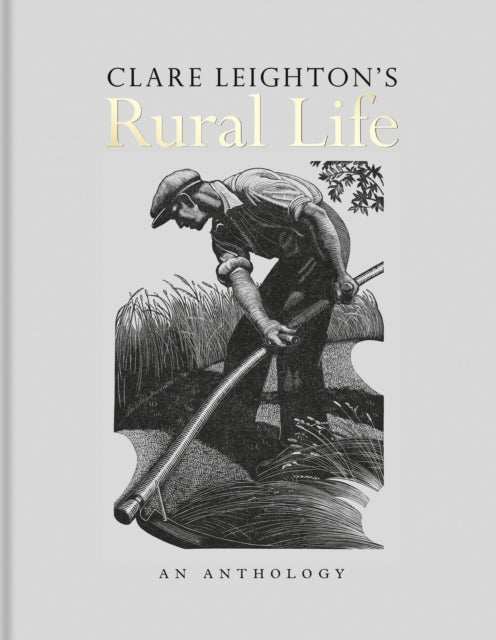 Clare Leightons Rural Life