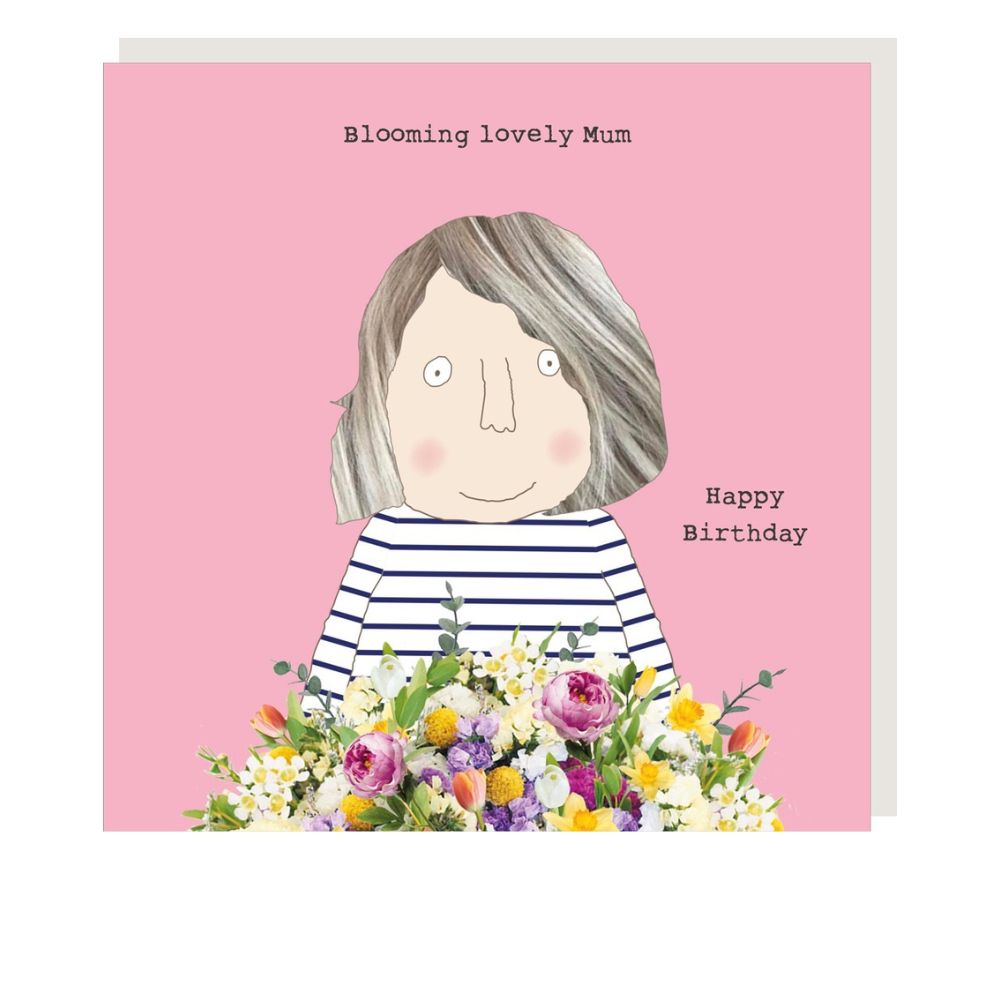 Blooming lovely Mum - Birthday Card