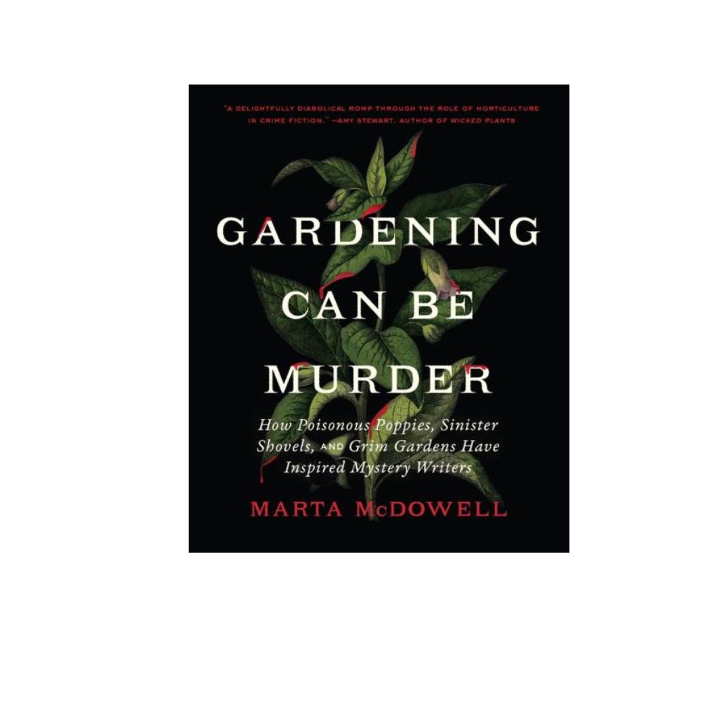 Gardening Can Be Murder