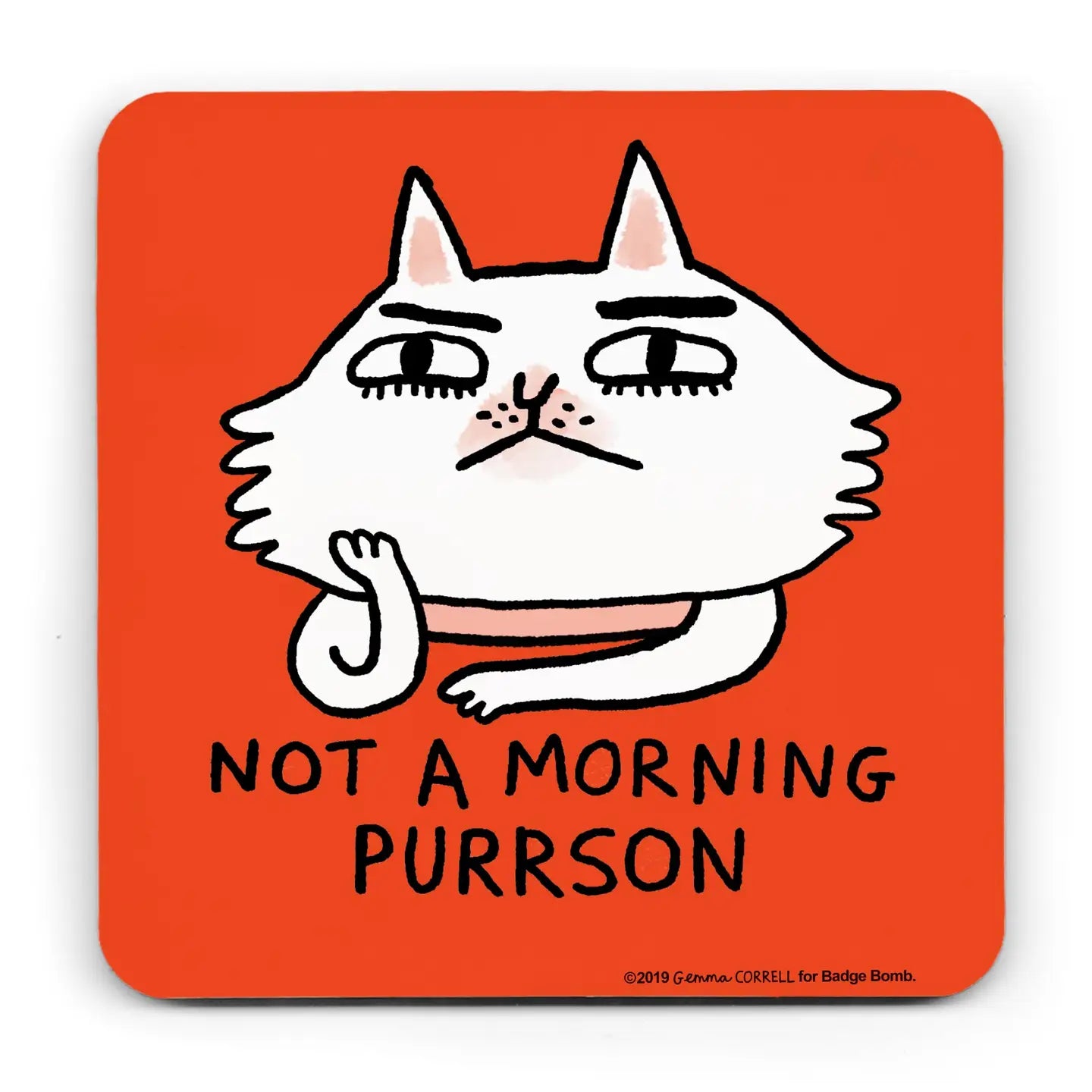 Not a Morning Purrson Cat Coaster - Gemma Correll