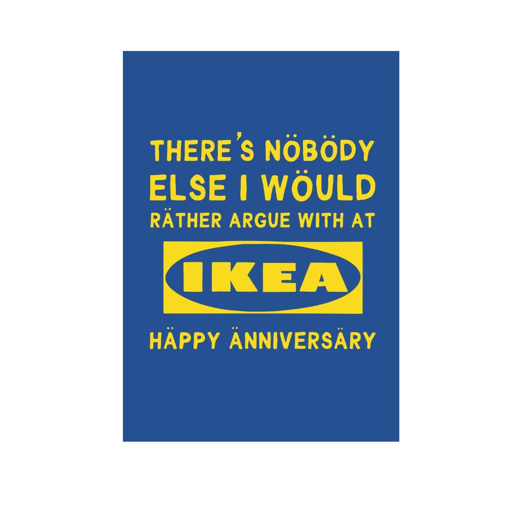 Funny Anniversary Card -Ikea Argument