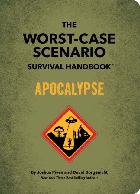 The Worst Case Scenario Survival Handbook- Apocalypse